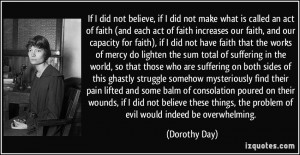 is called an act of faith (and each act of faith increases our faith ...