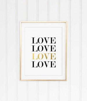 Love Black, White and Gold Typography Quote Print. Minimalist Wall Ar ...
