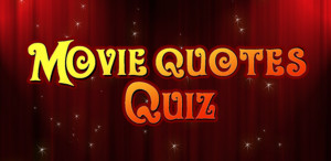 Movie Quotes Quiz – 1 and 2 player