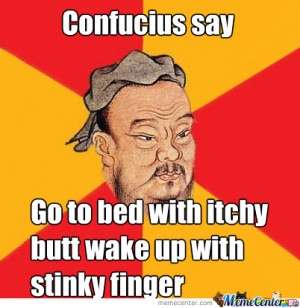 Confucius Say