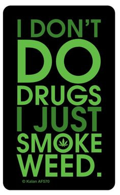 Smoke Weed Quotes Keep calm and smoke weed!! on