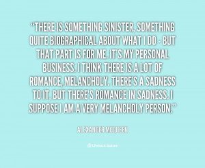 File Name : quote-Alexander-McQueen-there-is-something-sinister ...