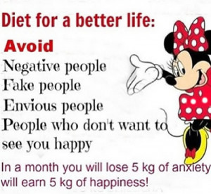 better life avoid negative people fake people envious people people ...