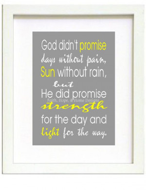 God didn't Promise days without pain Quote Printable by FaithHopeNHome