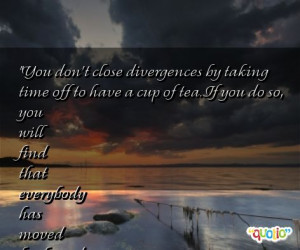 You don't close divergences by taking time off to have a cup of tea ...