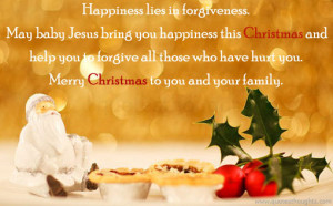 Happy Christmas Day Quotes-Merry Christmas-Happiness-Forgiveness