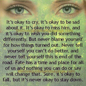 It’s Okay To Miss Him..