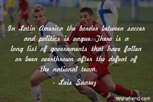 soccer-In Latin America the border between soccer and politics is ...