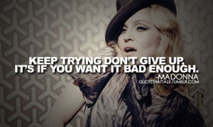 Find and follow posts tagged. madonna quotes on Tumblr 