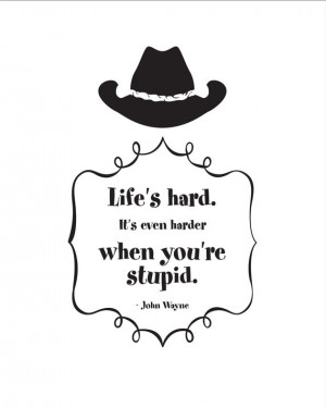 ... Quotes, Smart Kids, Kids Cowboy Art, Cowboy Hats, Quotes About Life
