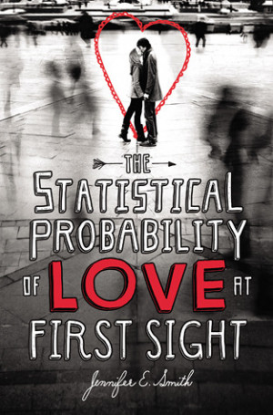 The Statistical Probability of Love at First Sight (Quotes)