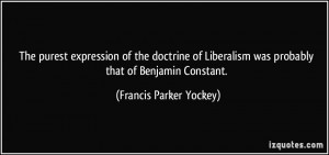 ... was probably that of Benjamin Constant. - Francis Parker Yockey