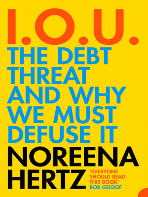 IOU eBook The Debt Threat and Why We Must Defuse It