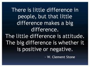Clement Stone Positive Attitude