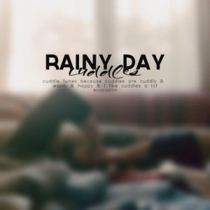 rainy day cuddles..