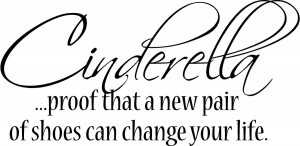 new pair of shoes-Cinderella - Vinyl Lettering wall words graphics ...