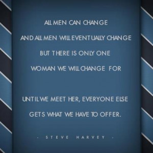 Steve Harvey Quotes Tumblr 1 of steve harvey's quotes...he's