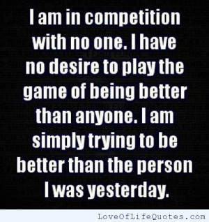 ... competition if you are your authentic self you have no competition