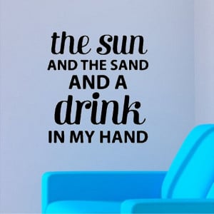 The sun and the sand and a drink in my by eyecandysigns on Etsy, $19 ...