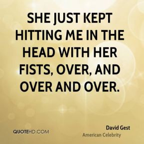 David Gest - She just kept hitting me in the head with her fists, over ...