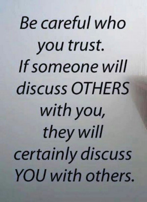 Be careful who you trust