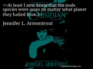 Jennifer L Armentrout quote At least I now knew that the male