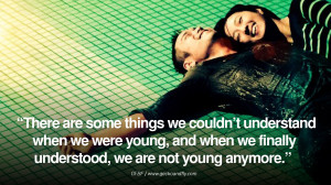 There are some things we couldn’t understand when we were young, and ...