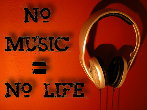 Without Music there is no life in me!