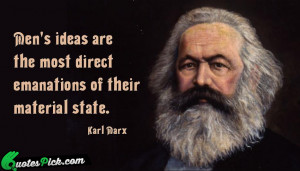 Mens Ideas Are The Most Quote by Karl Marx @ Quotespick.com