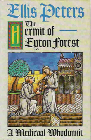 The Hermit of Eyton Forest Ellis Peters