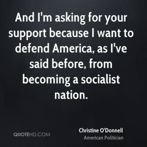 Christine O'Donnell - And I'm asking for your support because I want ...