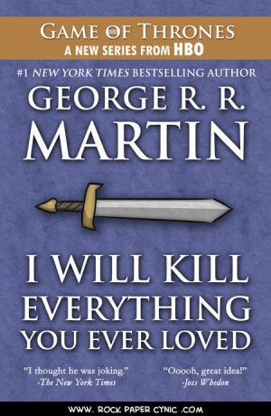 the first book a game of thrones got me right