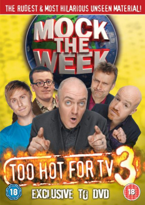 Back to previous page | Home » Mock The Week: Too Hot For TV 3