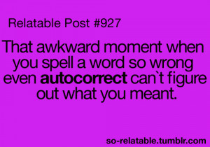 ... story texting autocorrect i can relate so true relatable funny quotes