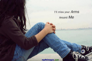ll miss your arms around me - Profile pic for girls
