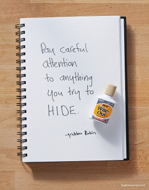 Secret of Adulthood: Pay Careful Attention to Anything You Try to Hide ...