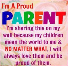 proud parent quotes family cute quote colorful life facebook ...