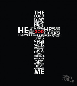 Psalm 23, written by king David, is the most quoted Psalm in the Bible ...
