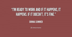 quote-Donna-Summer-im-ready-to-work-and-if-it-238252.png