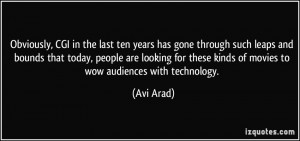 More Avi Arad Quotes