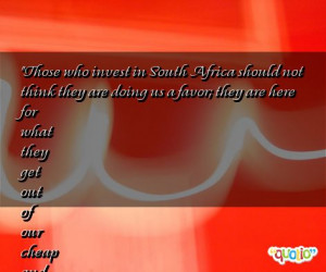 Those who invest in South Africa should