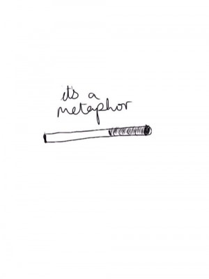 it's a metaphor