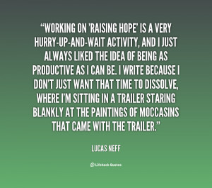 Lucas Neff Quotes