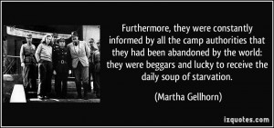 Furthermore, they were constantly informed by all the camp authorities ...