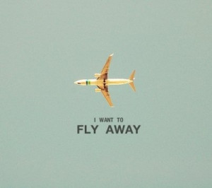 airplane, away, fly, plane, quotes, sky, weeeeee