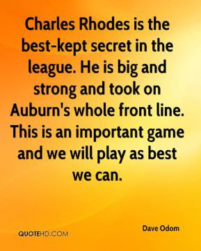 Dave Odom - Charles Rhodes is the best-kept secret in the league. He ...