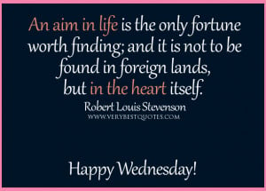 ... good morning wednesday quotes, aim in life quotes, happy Wednesday