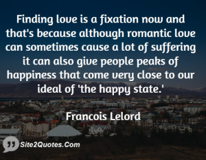 Finding love is a fixation now and that's because although romantic ...