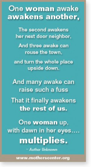 One Woman Awake Awakens Another 