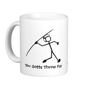 Javelin Stick Lady You Gotta Throw Far Mugs
